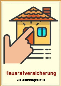 Hausratversicherung, die wichtige Versicherung des eigenen Hab und Guts